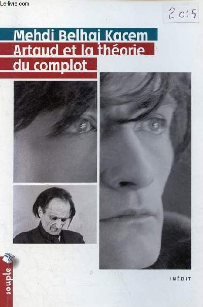 Artaud et la thorie du complot - Collection 