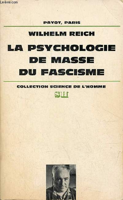 La psychologie de masse du fascisme - Collection 