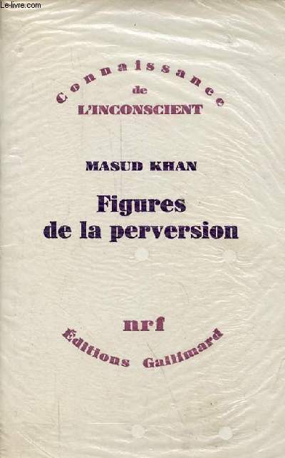 Figures de la perversion - Collection Connaissance de l'inconscient.