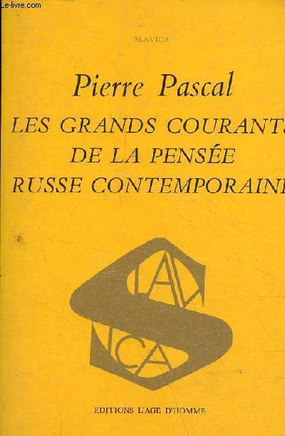 Les grands courants de la pense russe contemporaine - Collection 