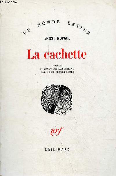 La cachette - roman - Collection 