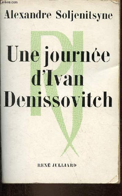 Une journe d'Ivan Denissovitch.