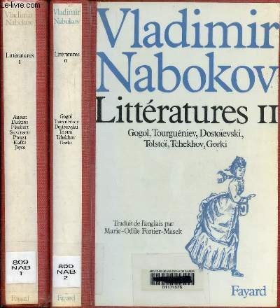 Littratures - Tome 1 + Tome 2 (2 tomes) - Tome 1 : Austen, Dickens, Flaubert, Stevenson, Proust, Kafka, Joyce - Tome 2 : Gogol, Tourguniev, Dostoevski, Tolsto, Tchekov, Gorki.