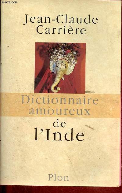 Dictionnaire amoureux de l'Inde.