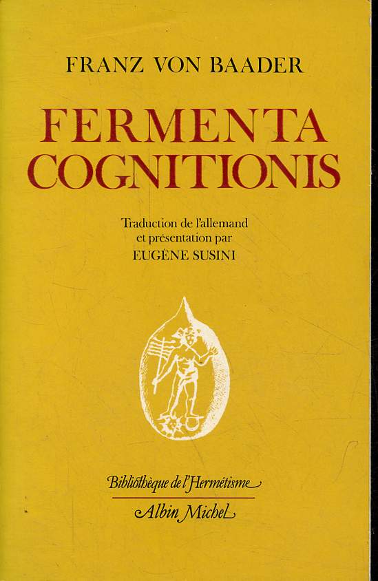 Fermenta cognitionis - Collection Bibliothque de l'Hermtisme.
