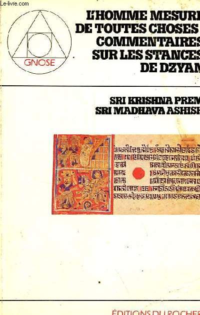L'homme, mesure de toutes choses - commentaires sur les stances de Dzyan - Collection 