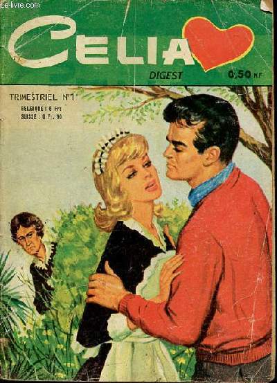 Celia digest n1 - Le bonheur de mon coeur - l'arrive de milly kendal - dans les bras de cet autre.