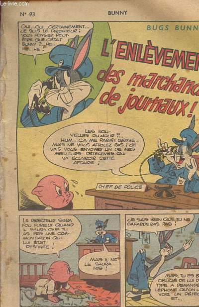 Bunny n93 - L'enlvement des marchands de journaux ! - sylvestre et titi, une souris  2 ttes - Ptunia skis exquis - daffy, gare aux canards - bugs bunny, un serveur  la hauteur - les timbres notre passion de la douceur du Liban  la sauvage ...