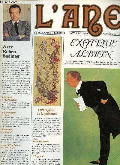 L'Ane le magazine freudien n13 nov.-dc. 1983 - Franois Tosquelles par lui mme - Freud en Inde - des enfants psychotiques au mange entretien avec Leila Menallah - la psychanalyse aujourd'hui (suite) - table ronde avec 6 crivains - Andr Masson ...