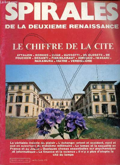 Spirales journal de culture internationale n42/43 janvier-fvrier 1985 - Le chiffre de la cit - l'criture et le rve - propos sur l'art - technologie et science - finance, dcision et science mdicale la solution bancaire - actualit de saint-simon ?..