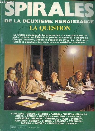 Spirales journal de culture internationale n44/45 mars-avril 1985 - Mdidionne - la finance et la science - pour une renaissance de la rpublique des lettres - un pays pour l'Europe - l'Eurosclrose et les leons de l'exprience...