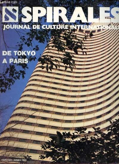 Spirales journal de culture internationale n38/39 septembre-octobre 1984 - Tokyo  Paris - manifeste de l'art de la deuxime renaissance - solidarit d'une rencontre - la ligne de changement de date - la renaissance ou le combat suprme ...