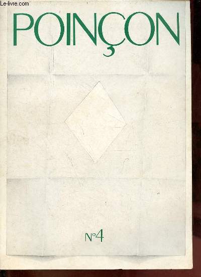 Poinon n4 janvier 1983 - Rflexions  prpos de l'crit psychanalytique - entre oubli et remmoration ou les illusions perdues - notes sur le transfert : d'un impossible  l'autre - prsentation du cas Ernst Kris et de Melitta Schmideberg ...