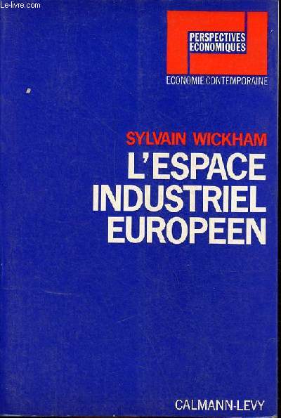 L'espace industriel europen - Collection 