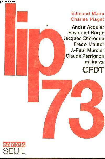 Lip 73 - Andr Acquier - Raymond Burgy - Jacques Chrque - Frdo Moutet - Jean Paul Murcier - Claude Perrignon - Collection 