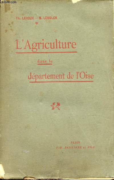 L'Agriculture dans le dpartement de l'Oise.