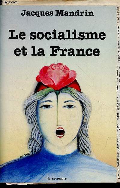 Le socialisme et la France.