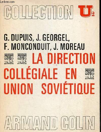 La direction collgiale en Union Sovitique - Collection U2 n215.