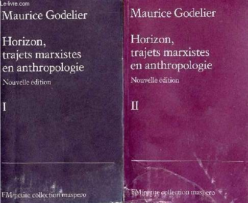 Horizon, trajets marxistes en anthropologie - Tome 1 + Tome 2 (2 volumes) - nouvelle dition - Petite collection maspero n190-191.