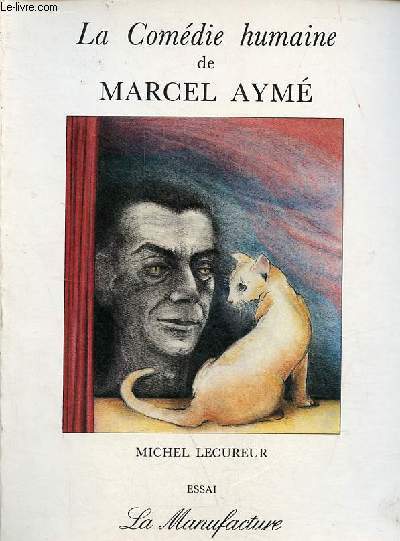 La Comdie humaine de Marcel Aym - essai.