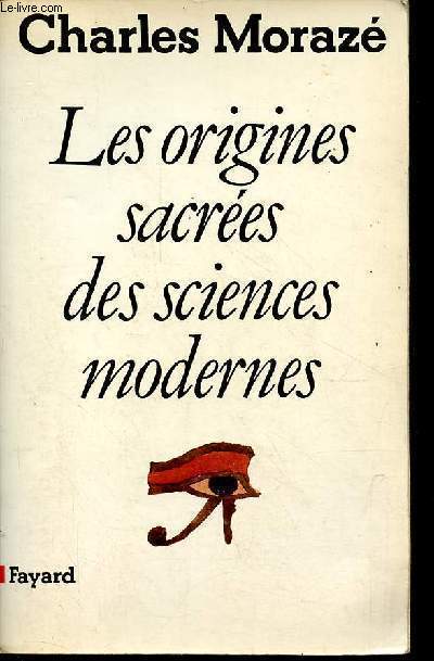 Les origines sacres des sciences modernes.