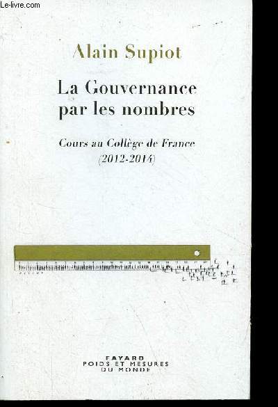 La Gouvernance par les nombres - Cours au Collge de France (2012-2014) - Collection 