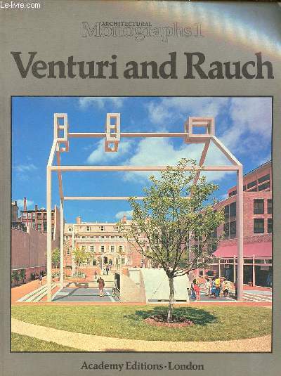 Architectural Monographs 1 - Venturi and Rauch - The Public Buildings.