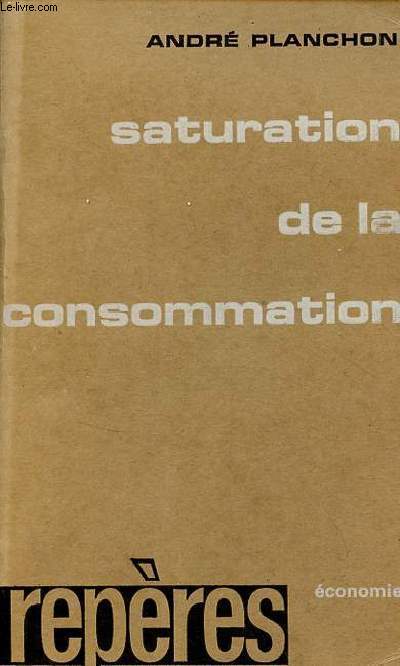 Saturation de la consommation - Collection 