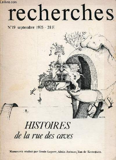 Recherches n19 septembre 1975 - Histoires de la rue des caves.