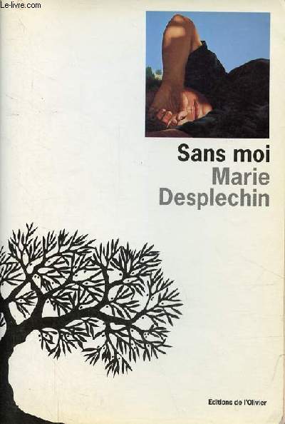 Sans moi.