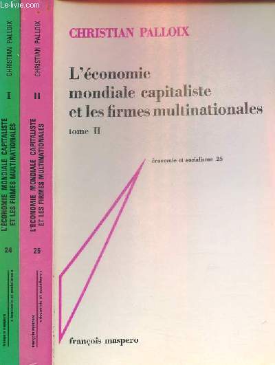 L'conomie mondiale capitaliste et les firmes multinationales - Tome 1 + Tome 2 (2 volumes) - Collection conomie et socialisme n24-25.