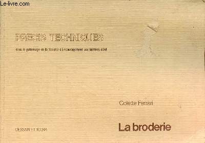 La broderie - Collection prcis techniques n1.