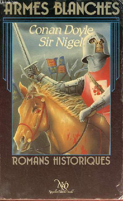 Sir Nigel - Roman - Collection 