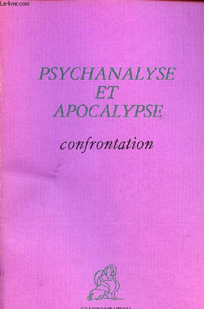 Psychanalyse et apocalypse - Journes de mai 1981 - Collection 