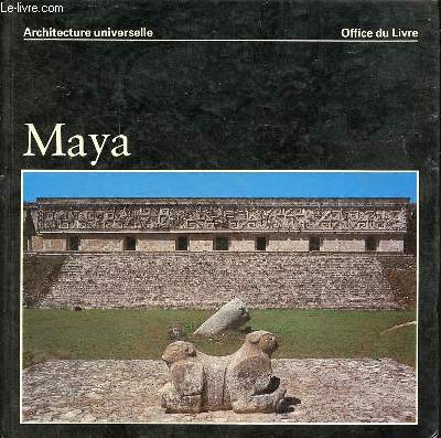 Maya - Guatemala, Honduras et Yucatan - Collection 