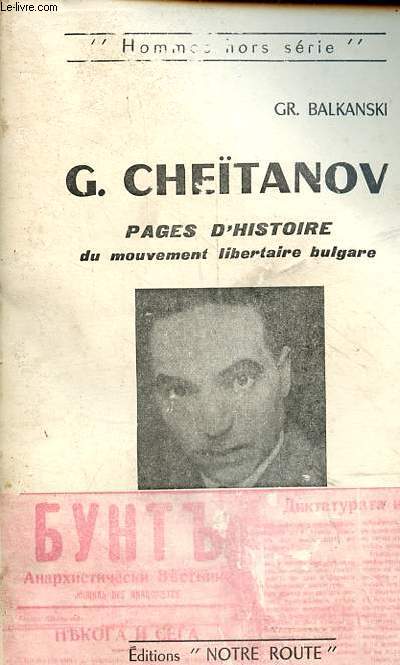 G.Chetanov pages d'histoire du mouvement libertaire bulgare - Collection 