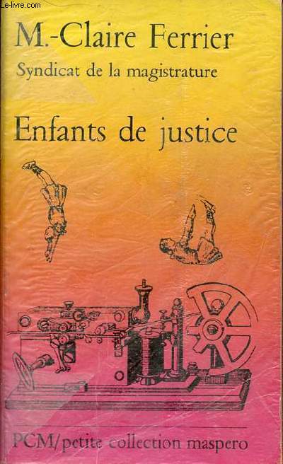 Enfants de justice - Petite collection maspero n260.