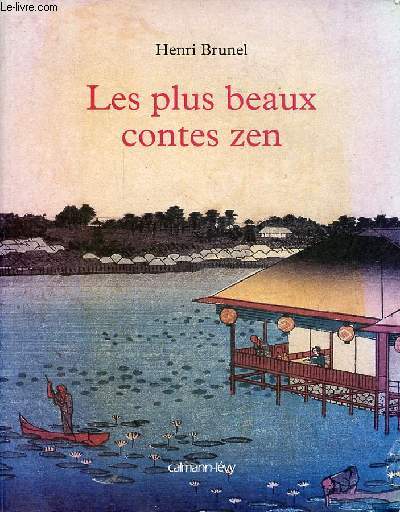 Les plus beaux contes zen - dition illustre.