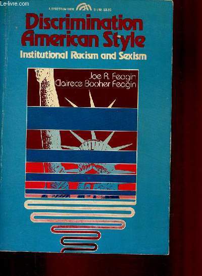 Discrimination american style institutional racism and sexism.