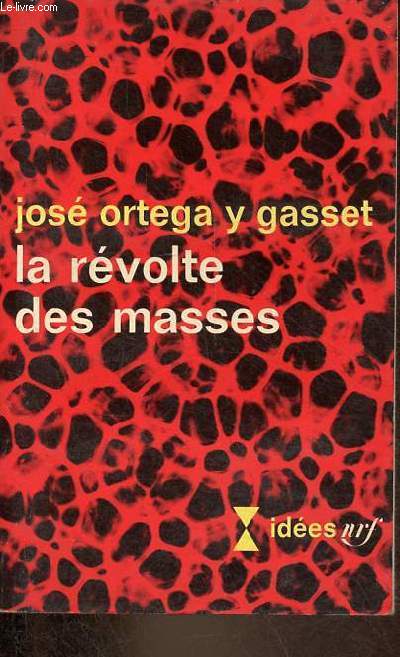 La rvolte des masses - Collection ides n130.