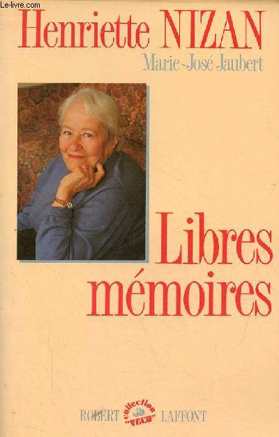 Libres mmoires - ddicace de Henriette Nizan - Collection 