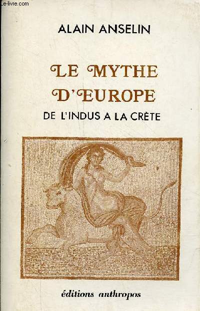 Le mythe d'Europe de l'indus  la Crte.