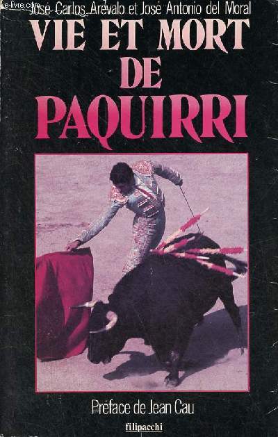 Vie et mort de Paquirri.