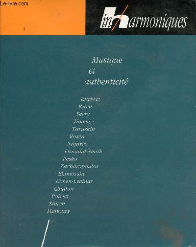 Inharmoniques n7 janvier 1991 - Musique et authenticit.