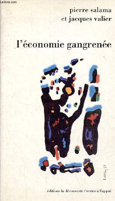 L'conomie gangrene - essai sur l'hyperinflation - Collection 