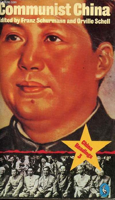 Communist China revolutionary reconstruction and international confrontation 1949-1966 - China Readings 3.