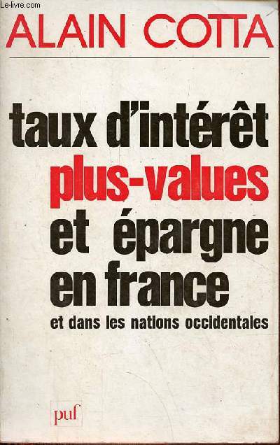 Taux d'intrt plus-values et pargne en France et dans les nations occidentales.