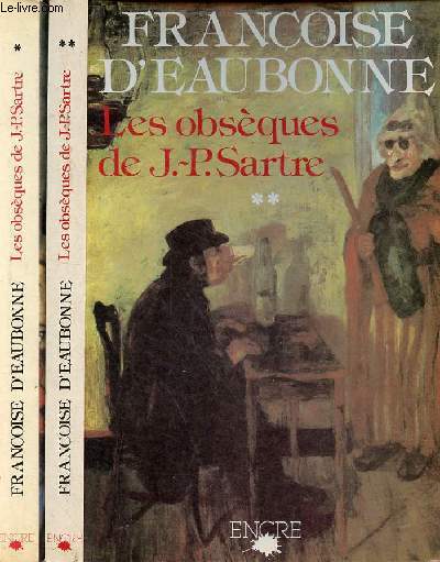 Les obsques de Jean-Paul Sartre - Tome 1 + Tome 2 (2 volumes) - Tome 1 : les enfants de l'horreur - Tome 2 : la mort du prophte.
