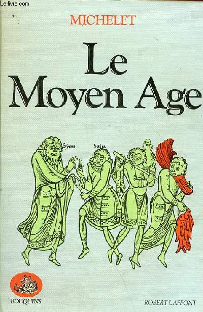 Le Moyen Age - Histoire de France - Collection 