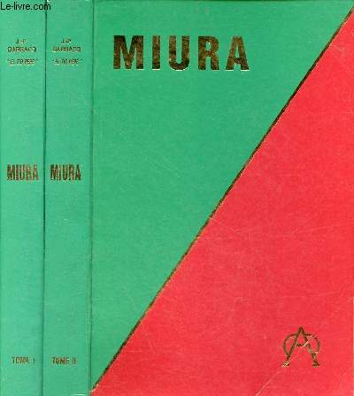 Miura contribution  l'historique de la Fiesta Brava et d'un levage prestigieux - Tome 1 + Tome 2 (2 volumes) - ddicace de l'auteur.